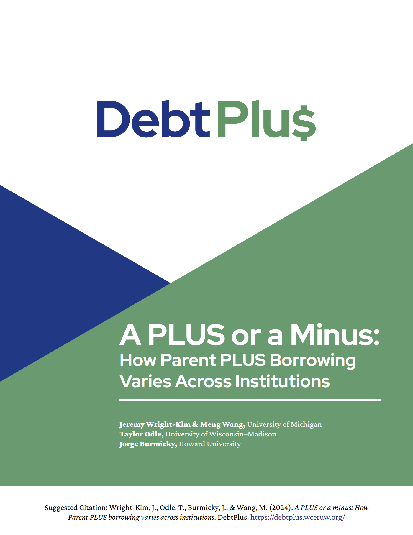 A PLUS or a Minus: How Parent PLUS Borrowing Varies Across Institutions (PDF)